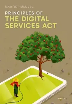 Principles of the Digital Services Act, Hardback/***