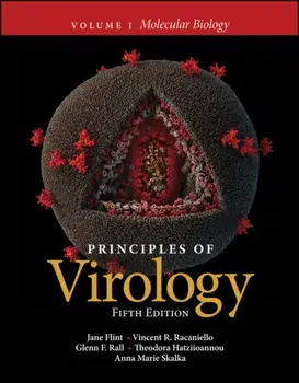 Principles of Virology, Volume 1: Molecular Biology, Paperback/Jane Flint