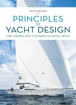 Principles of Yacht Design. 5 ed, Hardback/Michal Orych