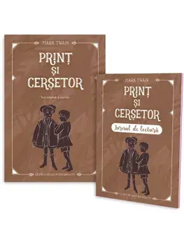 Print si cersetor + jurnal de lectura/Mark Twain