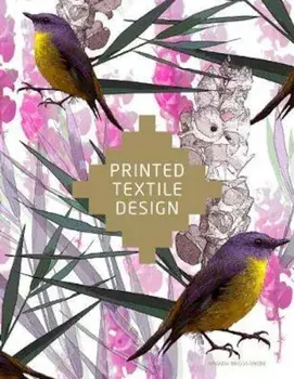 Printed Textile Design, Paperback/Amanda Briggs-Goode