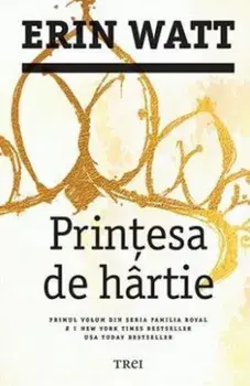 Printesa de hartie/Erin Watt