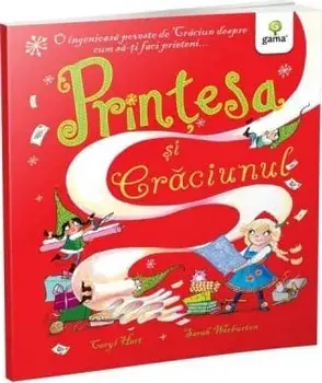 Printesa si Craciunul/Caryl Hart
