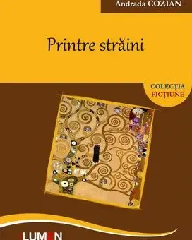 Printre straini/Andrada Cozian