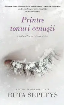 Printre tonuri cenusii/Ruta Sepetys