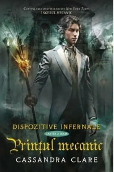 Printul mecanic | Cassandra Clare