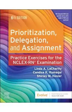 Prioritization, Delegation, and Assignment - Linda A. (formerly Lacharity