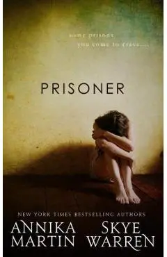 Prisoner - Annika Martin
