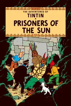 Prisoners of the Sun, Hardback/Herge