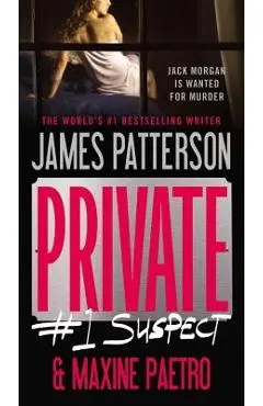 Private: #1 Suspect - James Patterson