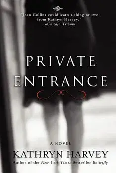 Private Entrance, Hardcover/Kathryn Harvey