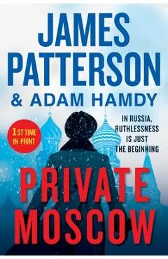 Private Moscow - James Patterson