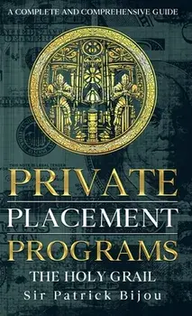 Private Placement Programs, Hardcover/Patrick Bijou