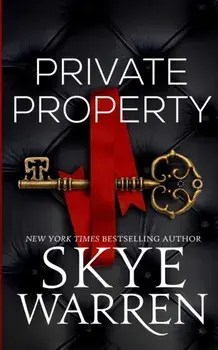 Private Property, Paperback/Skye Warren