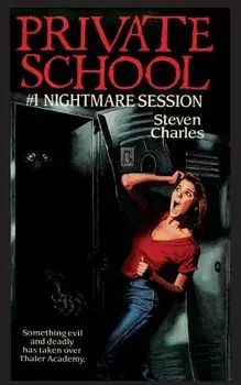 Private School #1, Nightmare Session, Paperback/Steven Charles