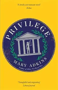 Privilege, Hardback/Mary Adkins