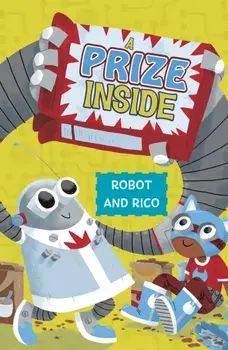 Prize Inside. A Robot and Rico Story, Paperback/Anastasia Suen