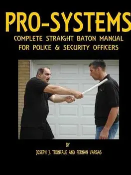 Pro-Systems Complete Baton Manual, Paperback/Fernan Vargas