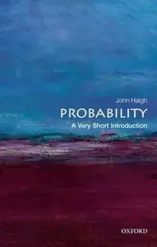 Probability: A Very Short Introduction, Paperback/John Haigh