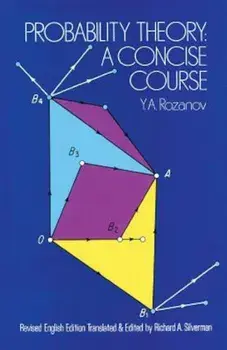 Probability Theory: A Concise Course, Paperback/Y. a. Rozanov
