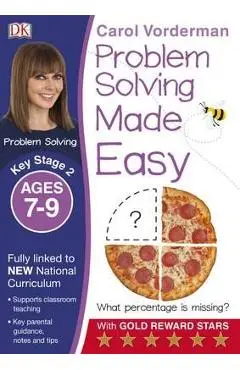 Problem Solving Made Easy KS2 Ages 7-9