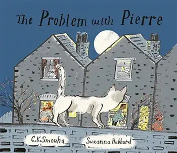 Problem with Pierre, Hardback/Suzanna Hubbard