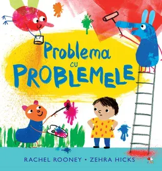 Problema cu problemele/Rachel Rooney, Zehra Hicks