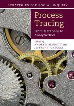 Process Tracing, Paperback/Andrew Bennett