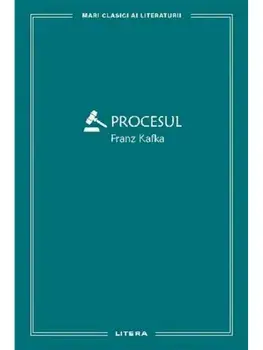Procesul/Franz Kafka