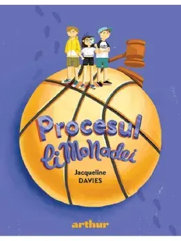 Procesul limonadei. SeriaRazboiul limonadei. Volumul 2/Jacqueline Davies