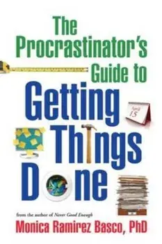 Procrastinator's Guide to Getting Things Done, Paperback/Monica Ramirez Basco