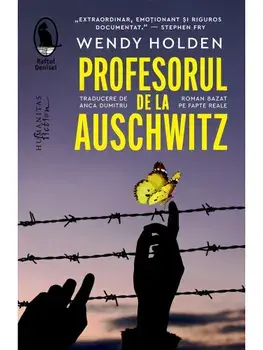 Profesorul de la Auschwitz/Wendy Holden