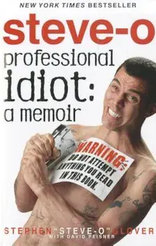 Professional Idiot, Paperback/Stephen Steve Glover