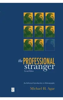 Professional Stranger. An Informal Introduction to Ethnography, Hardback/Michael H. Agar