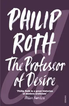 Professor of Desire, Paperback/Philip Roth