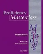 Proficiency Masterclass Workbook with Key and Audio CD Pack | Kathy Gude, Michael Duckworth
