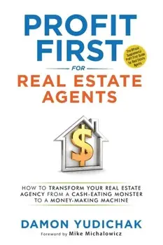 Profit First for Real Estate Agents, Paperback/Damon Yudichak