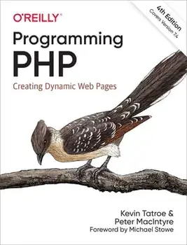Programming PHP. Creating Dynamic Web Pages, Paperback/Peter MacIntyre
