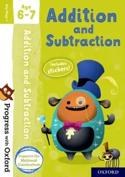 Progress with Oxford: Addition and Subtraction Age 6-7/Giles Clare