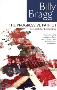 Progressive Patriot, Paperback/Billy Bragg