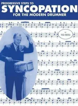 Progressive Steps to Syncopation for the Modern Drummer, Hardcover/Ted Reed