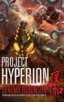 Project Hyperion (a Kaiju Thriller), Hardcover/Jeremy Robinson