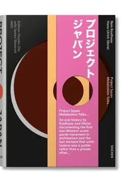 Project Japan: Metabolism Talks... - Rem Koolhaas