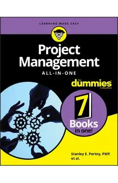 Project Management All-In-One for Dummies - Stanley E. Portny