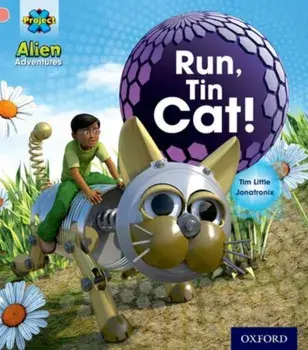 Project X: Alien Adventures: Pink: Run, Tin Cat, Paperback/Tim Little