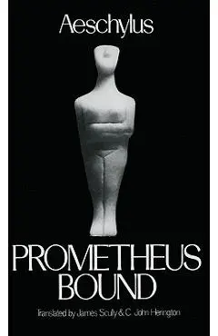 Prometheus Bound - Aeschylus