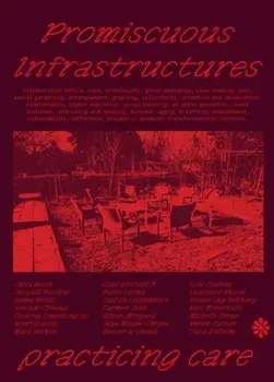 Promiscuous Infrastructures: Practicing Care, Paperback/Marc Herbst