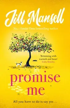 Promise Me. The most heart-warming novel of 2023, Paperback/Jill Mansell