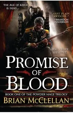 Promise of Blood - Brian Mcclellan