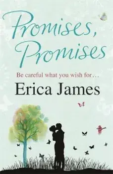 Promises, Promises, Paperback/Erica James